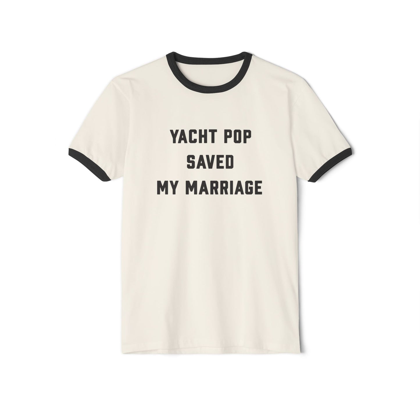 "Yacht Pop Saved My Marriage" Unisex Cotton Ringer T-Shirt